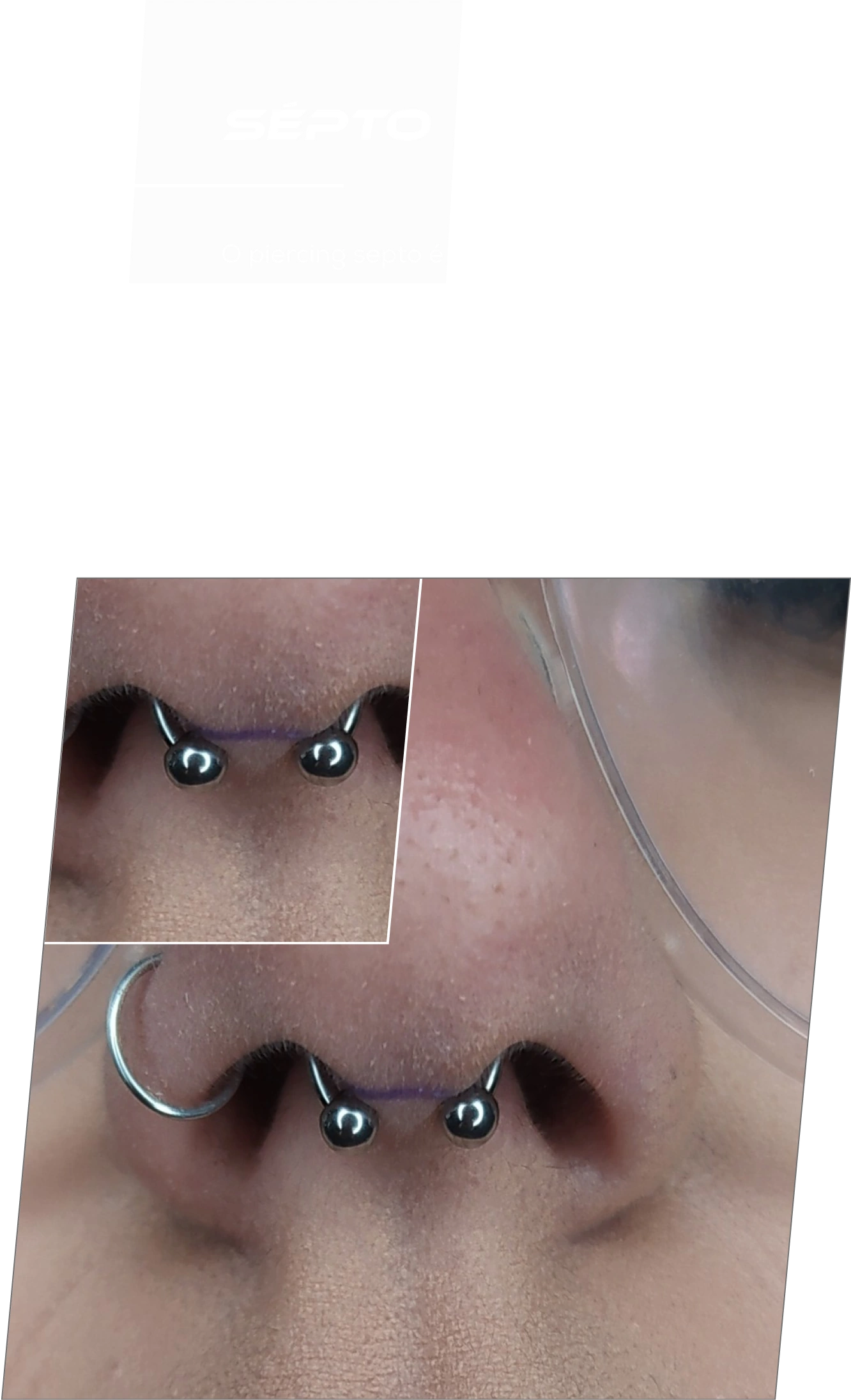 Exemplo de aplicação de piercing Septo